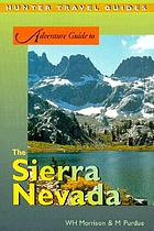Adventure guide to the Sierra Nevada