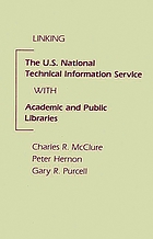 Linking the U.S. National Technical Information Service with academic and public libraries