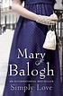 Simply love de Mary Balogh