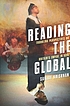 Reading the global : troubling perspectives on... 著者： Sanjay Krishnan