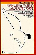 Poem without a hero and selected poems