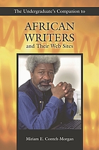 The undergraduate's companion to African writers and their web sites