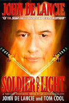 Soldier of light : a novel