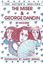 The miser and George Dandin