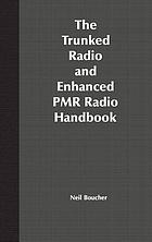 The trunked radio and enhanced PMR radio handbook