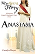 Anastasia by Carolyn Meyer