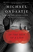 In the skin of a lion : a novel 著者： Michael Ondaatje