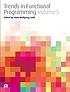 Trends in functional programming. Vol. 5 by Hans-Wolfgang Loidl