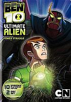 Ben 10 ultimate alien. / Power struggle