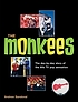 The Monkees : the day-by-day story of the '60s... 著者： Andrew Sandoval