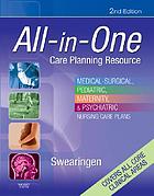 All-in-one care planning resource : medical-surgical, pediatric, maternity, & psychiatric nursing care plans