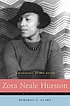 Zora Neale Hurston : A Biography of the Spirit. por Deborah G Plant