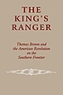 The king's ranger : Thomas Brown and the American... de Edward J Cashin