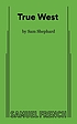 True west by  Sam Shepard 