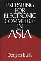 Preparing for electronic commerce in Asia