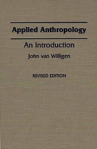 Applied anthropology : an introduction