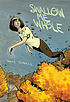 Swallow me whole 著者：  Nate Powell 