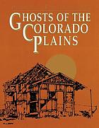 Ghosts of the Colorado plains