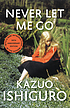 Never let me go de Kazuo Ishiguro