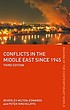 Conflicts in the Middle East since 1945 by Beverly Milton-Edwards