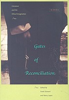 Gates of reconciliation : literature and the ethical imagination