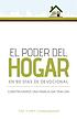 El poder del hogar en 90 días de devocional :... by Ted Cunningham