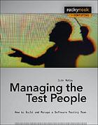 Managing the test people : a guide to practical technical management