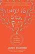 Why is sex fun? : the evolution of human sexuality 著者： Jared M Diamond