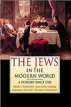 The Jews in the modern world : a history since 1750