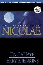 Nicolae : the rise of antichrist