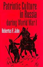 Patriotic culture in Russia during World War I