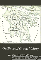 Outlines of Greek history : with a survey of ancient oriental nations