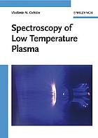 Spectroscopy of low temperature plasma