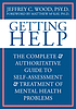 Getting help : the complete & authoritative guide... by  Jeffrey C Wood 