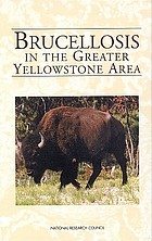 Brucellosis in the greater Yellowstone area