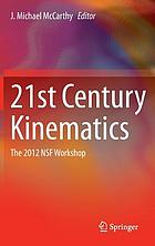 21st century kinematics : the 2012 NSF workshop