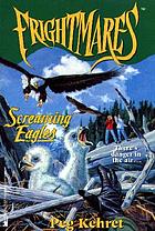 Screaming eagles