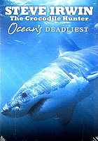 Steve Irwin, the Crocodile Hunter. Ocean's deadliest