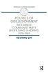 Politics of disillusionment : the Chinese Communist Party under Deng Xiaoping, 1978-1989