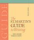 The St. Martin's guide to writing by Rise B Axelrod