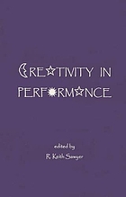 Creativity in performance