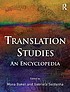 Routledge encyclopedia of translation studies by  Mona Baker 