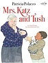 Mrs. Katz and Tush