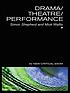 Drama/theatre/performance