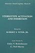 Stereotype activation and inhibition