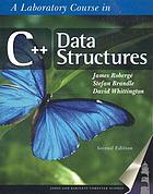 A laboratory course in C++ data structures