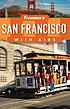 San Francisco with kids 著者： Noelle Salmi
