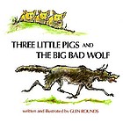 Three little pigs and the big bad wolf