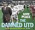The damned Utd door David Peace