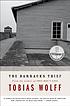 The barracks thief by  Tobias Wolff 